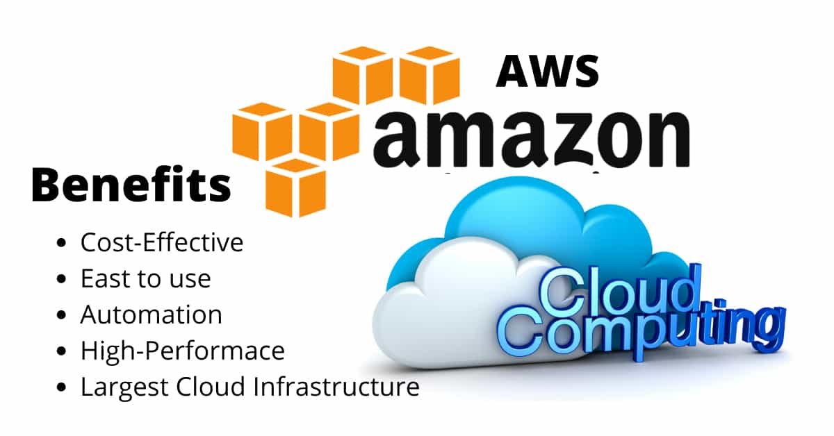 21 Benefits Of AWS Cloud Computing (Amazon Web Services)
