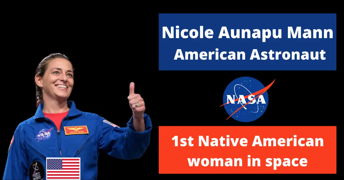 Nicole Aunapu Mann: Who Is The First Native American Woman In Space? 11 NASA's Astronaut Nicole Aunapu Mann is the first native american woman in space
